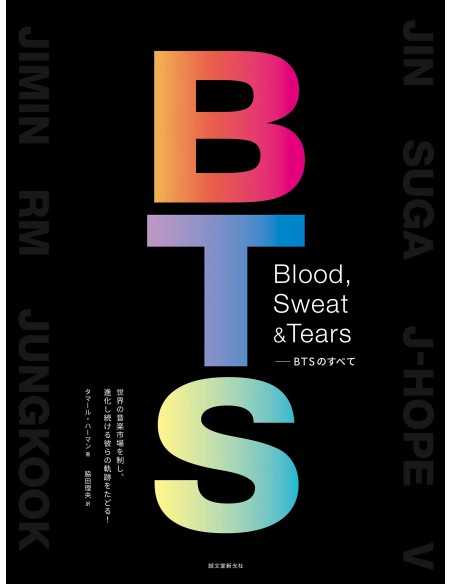 [BTS BOOK] Blood, Sweat & Tears-BTSのすべて: 世界の音樂市場を制し、進化し續ける彼らの軌跡をたどる!