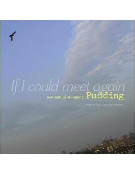 Pudding Album - IF I COULD MEET AGAIN [REMASTERED DELUXE EDITION] 2CD