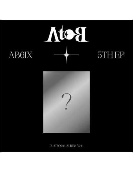 [Smart Album][Platform Album] AB6IX 5th EP Album - A to B (Random Ver.) Platform Album Ver.