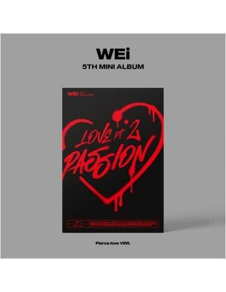 WEi 5th Mini Album - Love Pt.2 : Passion (Fierce love Ver.) CD + Poster