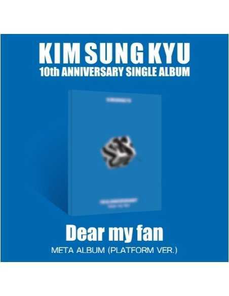 [Smart Album][Platform Album] Kim Sung Kyu 10th Anniversary Single Album - Dear my fan (META) PLATFORM VER.