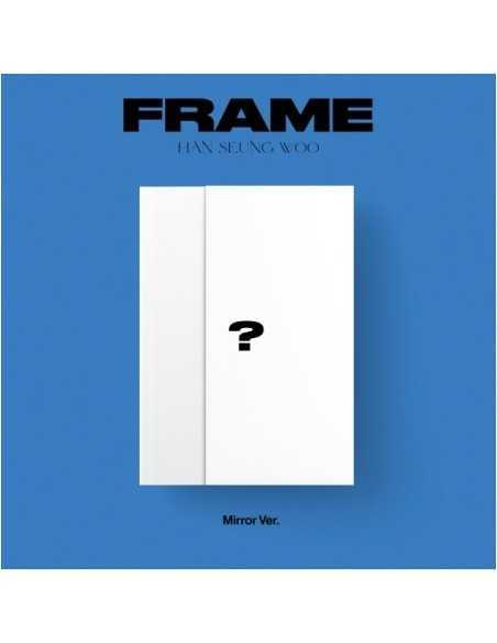 HAN SEUNG WOO 3rd Mini Album - FRAME (Mirror Ver.) CD + Poster