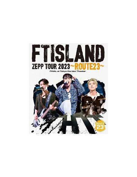 [Japanese Edition] FTISLAND ZEPP TOUR 2023 ～ROUTE23～ FINAL at Tokyo Garden Theater [Blu-ray]