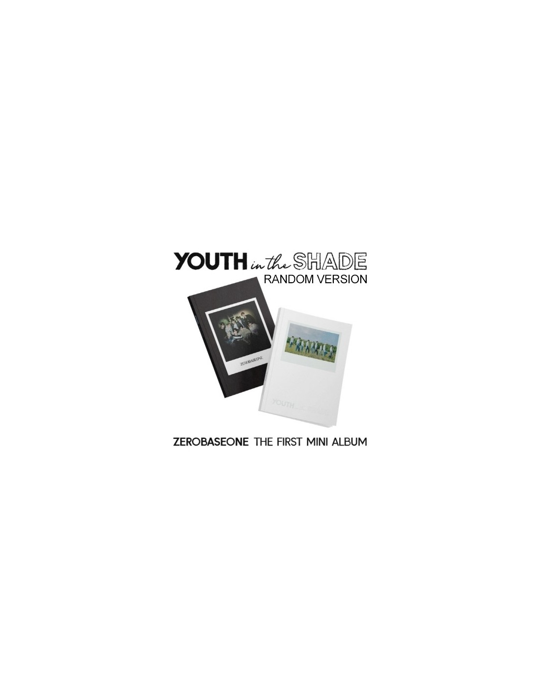 ZEROBASEONE 1st Mini Album - YOUTH IN THE SHADE (Random Ver.) CD