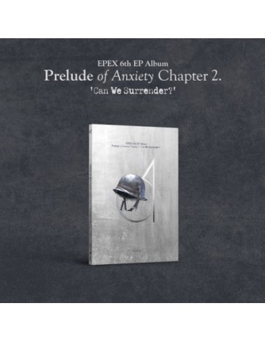 EPEX 6th EP Album - Prelude of Anxiety Chapter 2 : Can We Surrender? (Silver Shot Ver.) CD + Poster
