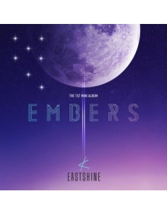 EASTSHINE 1st Mini Album - EMBERS CD