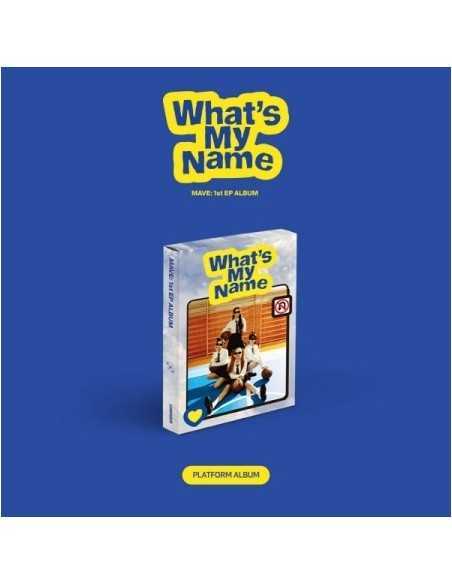 [Smart Album] MAVE: 1st Mini Album - WHAT'S MY NAME Platform Album Ver.