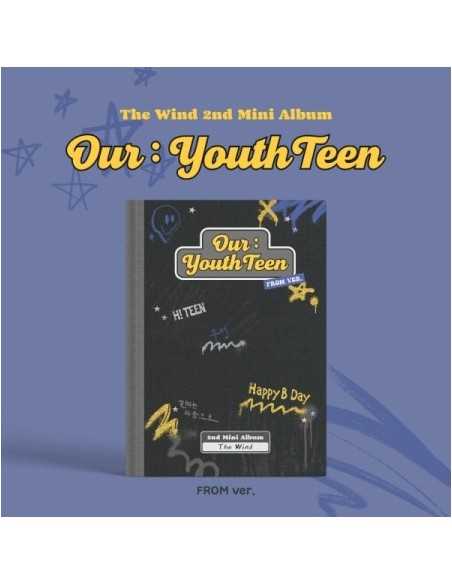 THE WIND 2nd Mini Album - Our : YouthTeen (FROM Ver.) CD + Poster