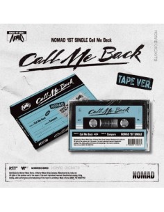 NOMAD 1st Single Album - Call Me Back (TAPE Ver.)...