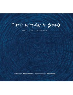 YOON HYE JIN Tree Within a Seed Vol.1 - Meditation Space CD