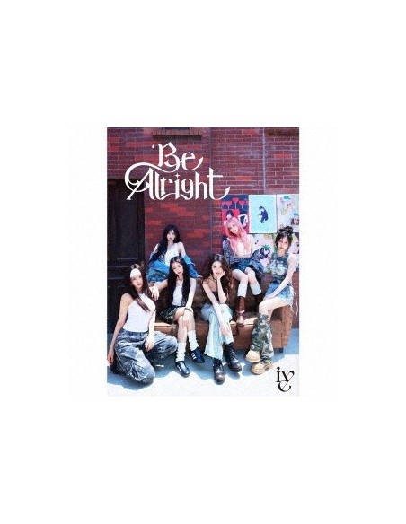 [Japanese Edition] IVE 3rd EP Album - Be Alright (LIMITED I Ver.) CD