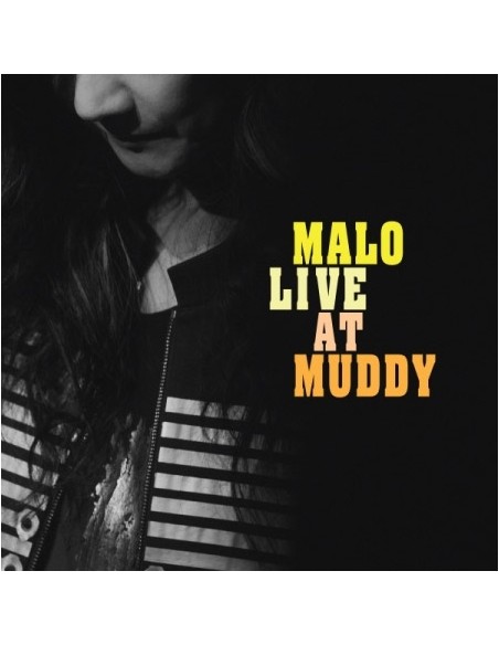 MALO Album - LIVE AT MUDDY CD