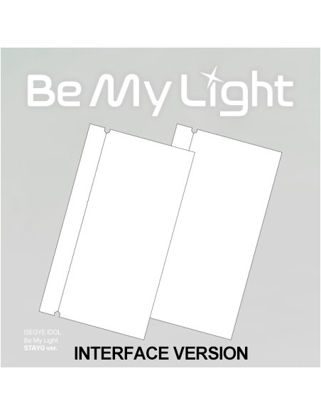 [Smart Album] ISEGYE IDOL Album - Be My Light (STAYG INTERFACE Ver.)