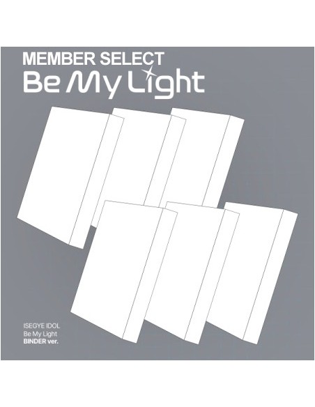 [BINDER] ISEGYE IDOL Album - Be My Light (Member Select Ver.)