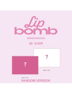 [Smart Album] RESCENE 3rd Mini Album - Lip Bomb...