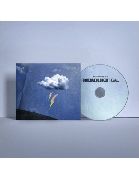 TheyNeverChange 1st EP Album - Further we go, bigger the wall CD