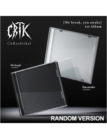 ChRocktikal 1st Album - We break, you awake (Random Ver.) CD