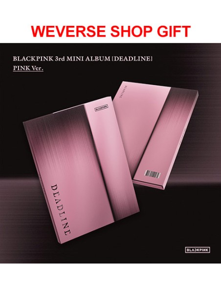 [Weverse Shop Gift] BLACKPINK 3rd Mini Album - DEADLINE (PINK Ver.) CD