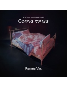 POW Single Album - COME TRUE (Rosette Ver.) CD