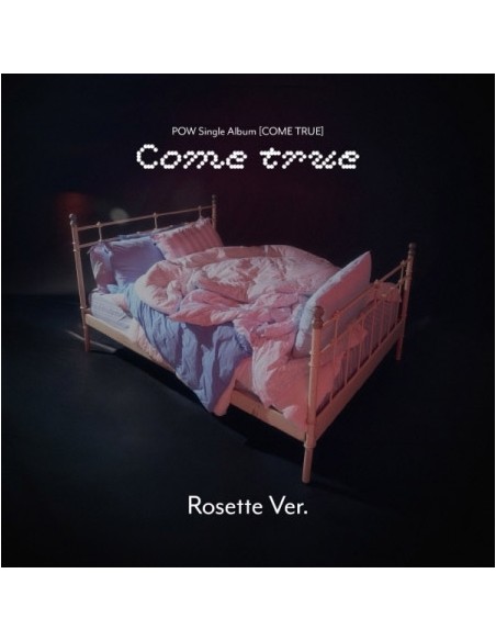 POW Single Album - COME TRUE (Rosette Ver.) CD