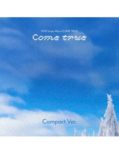 POW Single Album - COME TRUE (Compact Ver.) CD