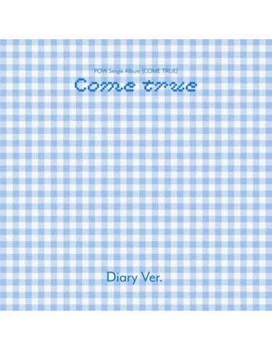 POW Single Album - COME TRUE (Diary Ver.) CD