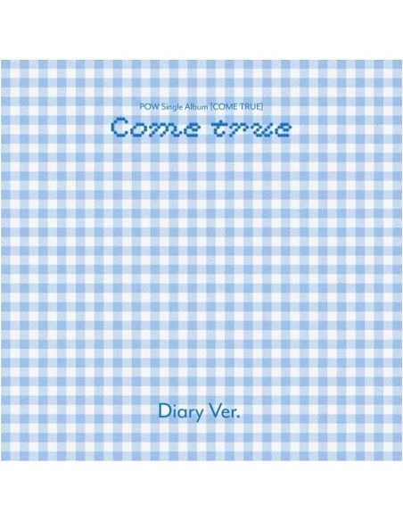 POW Single Album - COME TRUE (Diary Ver.) CD