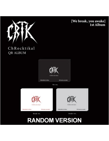 [Smart Album] ChRocktikal 1st Album - We break, you awake (Random Ver.) QR ALBUM
