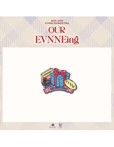 EVNNE OUR EVNNEing Goods - PIN BADGE GIFT VER.