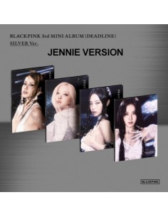 [SILVER] BLACKPINK 3rd Mini Album - DEADLINE (JENNIE...