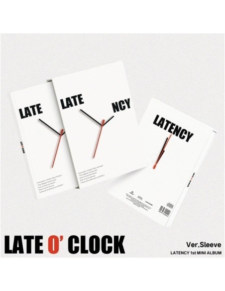 LATENCY 1st Mini Album - LATE O’ CLOCK (Sleeve Ver.) CD