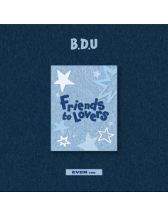 [Smart Album] B.D.U Album - Friends to Lovers (EVER ver.)