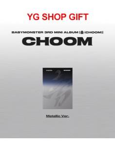[YG Shop Gift] BABYMONSTER 3rd Mini Album - CHOOM...