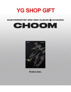 [YG Shop Gift] BABYMONSTER 3rd Mini Album - CHOOM (Prism...