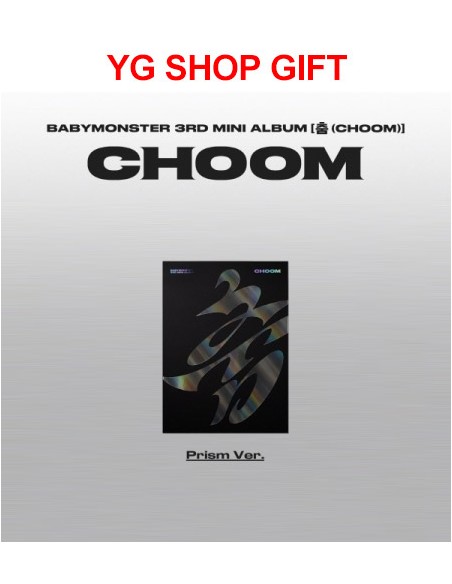[YG Shop Gift] BABYMONSTER 3rd Mini Album - CHOOM (Prism Ver.) CD