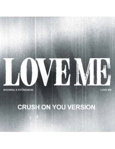 SHOWNU X HYUNGWON EP Album - LOVE ME (CRUSH ON YOU Ver.) CD