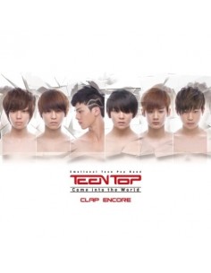 TEEN TOP Teentop COME INTO THE WORLD (1ST SINGLE ALBUM) REISSUE