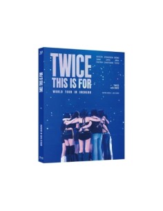TWICE [THIS IS FOR] WORLD TOUR IN INCHEON Blu-ray