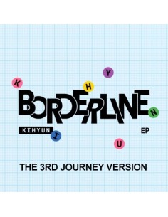 KIHYUN EP Album - BORDERLINE (THE 3RD JOURNEY Ver.) CD
