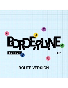 KIHYUN EP Album - BORDERLINE (ROUTE Ver.) CD