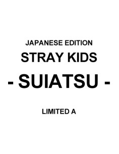 [Japanese Edition] Stray Kids 4th Mini Album - SUIATSU...