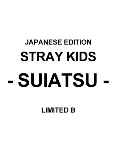 [Japanese Edition] Stray Kids 4th Mini Album - SUIATSU...