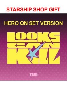 [Starship Shop Gift] IVE EP Album - Looks Can Kill (HERO...