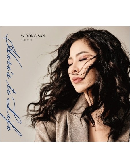 WOONG SAN 11th Album - HERE’S TO LIFE CD