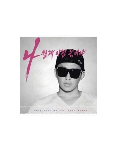 MJ SUNNY SIDE 1st Mini Album - 나 원래 이런 놈이야