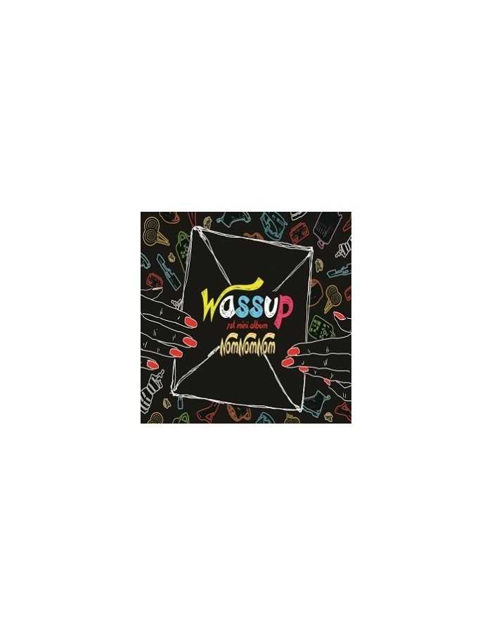 Wa$$up 1st Mini Album - NOM NOM NOM CD