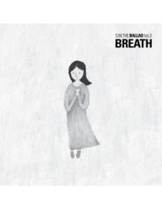 S.M. THE BALLAD 2nd Mini Album : Breath ( 呼吸 ) Chinese  Ver.