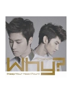 TVXQ Why Keep your head down CD Japanese Version + Poster