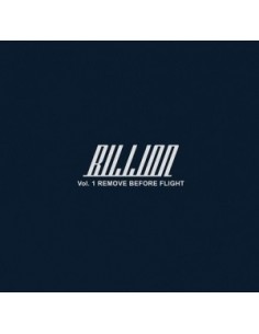 BILLION 1st Mini Album - REMOVE BEFORE FLIGHT CD