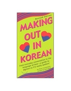 Making out in Korean (paperback) - Making Out ( Tuttle )